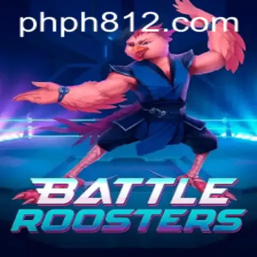BattleRoosters: A New Era of Avian Adventure with PH812.COM