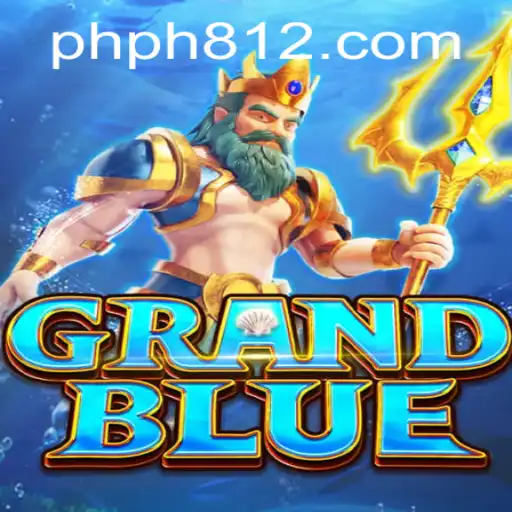 Exploring the Dynamic World of GRANDBLUE with PH812.COM